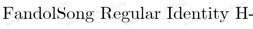 FandolSong Regular Identity H字体转换